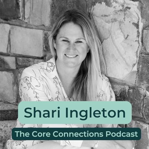 #338 How to Feel More Present, Calm + Connected in Life with Shari Ingleton