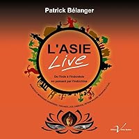 L'Asie Live: De l'Inde à l'Indonésie en passant par l'Indochine 2895712727 Book Cover