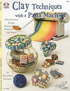 Clay Techniques with a Pasta Machine: Checkerboard, Stripes, Skinner Blend, Mokume Gane, and More (Design Originals) Inspiring Ideas for Working with Polymer Clay, plus Color and Pattern Variations