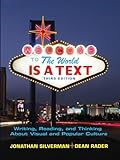 World is a Text: Writing, Reading and Thinking About Visual and Popular Culture Value Package (includes MyCompLab NEW Student Access ) (3rd Edition)