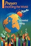 Prayers Encircling the World: An International Anthology