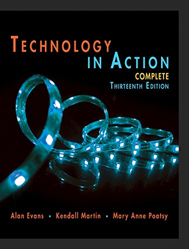 Technology in Action Complete (2-downloads) (Evans, Martin & Poatsy, Technology in Action Series)