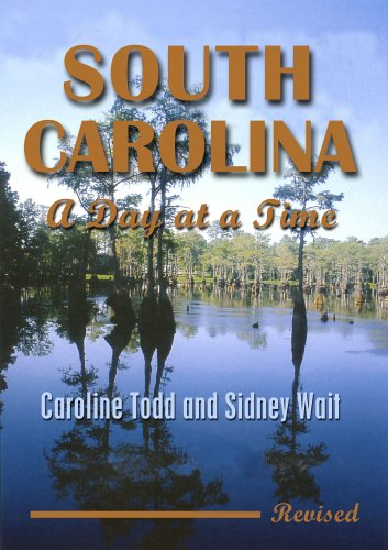 South Carolina, a Day at a Time