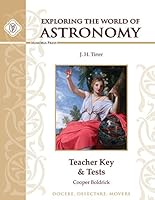 Exploring the World of Astronomy Teacher Key & Tests 1615384820 Book Cover