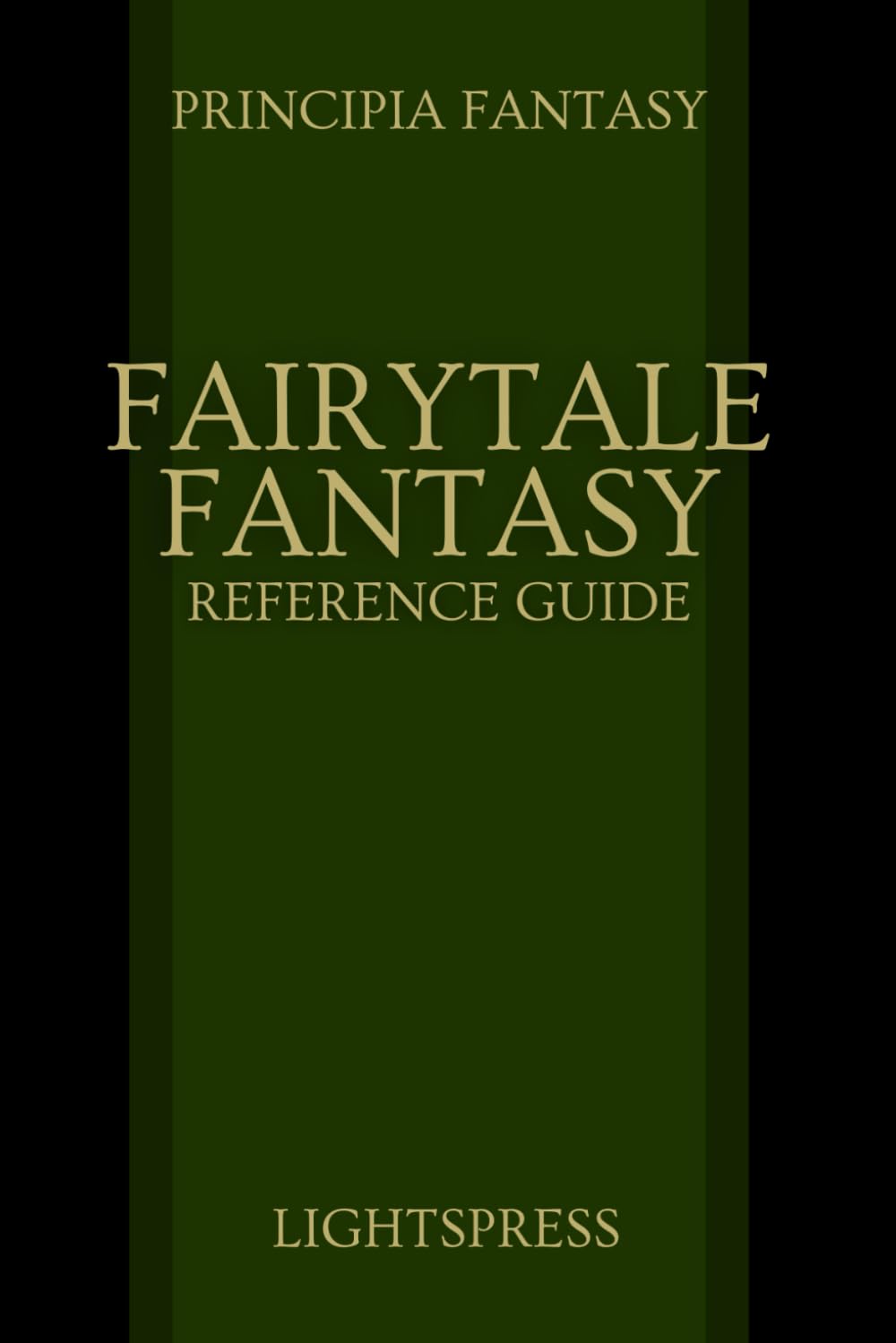 Fairytale Fantasy Reference Guide (Principia Fantasy)