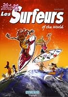 Les Surfeurs of the World 2353250645 Book Cover