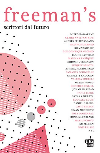 Freeman's. Scrittori dal futuro 8894833054 Book Cover