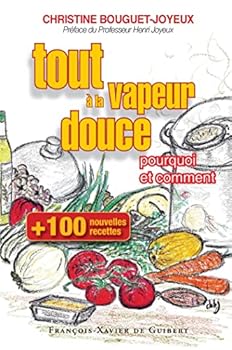Paperback Cent nouvelles recettes, tout à la vapeur douce [French] Book