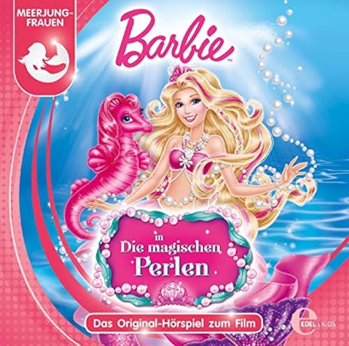 Barbie in 'Die magischen Perlen' - Das Original-Hörspiel zum Film