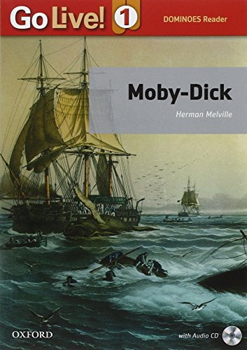 Go Live! Reader 1. Moby Dick - Book. [Lingua inglese]