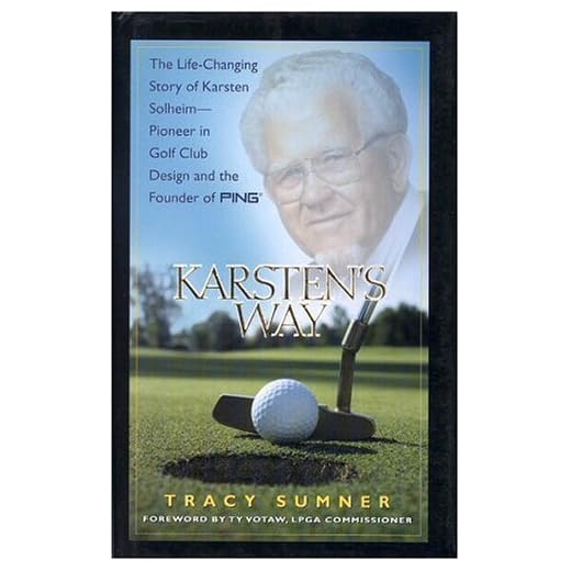 Karsten Solheim's Revolutionary Golf Journey