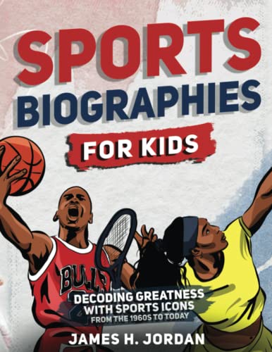 Sports Biographies for Kids