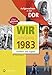 Produktbild Aufgewachsen in der DDR - Wir vom Jahrgang 1983 - Kindheit und Jugend (Aufgewachsen in der DDR)