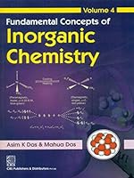 Fundamental Concepts of Inorganic Chemistry, Volume 4 8123923511 Book Cover
