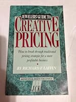 Jewelers' Guide to Creative Pricing 0931744156 Book Cover