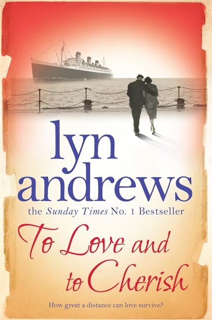 To Love and to Cherish: A moving saga of family, ambition and love