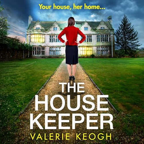 The Housekeeper (Audible Audio Edition) Valerie Keogh