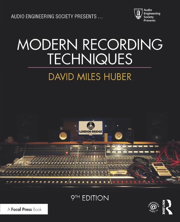Modern Recording Techniques (Audio Engineering Society Presents)