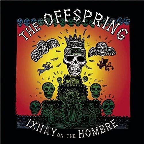 Ixnay on The Hombre The Offspring, The Offspring Amazon.fr CD et Vinyles}