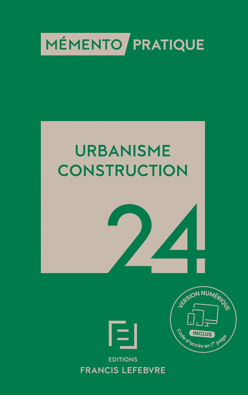 Mémento Urbanisme Construction 2024 livre juridique