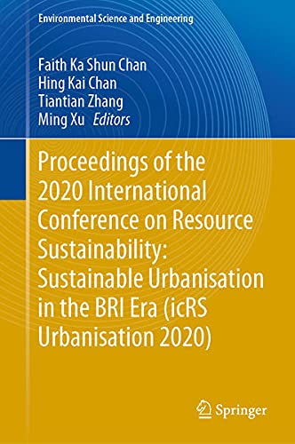 Buy Proceedings of the 2020 International Conference on Resource Sustainability: Sustainable Urbanisation in the BRI Era (icRS Urbanisation 2020) — BookShops.in