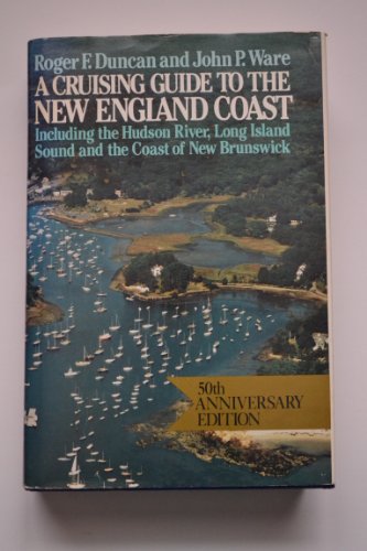 A Cruising Guide to the New England Coast: Incl... 0396090311 Book Cover