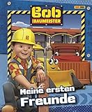  Bob der Baumeister: Meine ersten Freunde