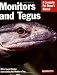 Monitors and Tegus (Complete Pet Owner's Manual)