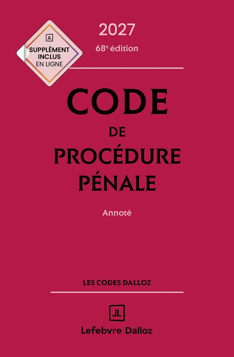Code de procédure pénale 2027, annoté 68e éd.