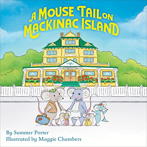 A Mouse Tail on Mackinac Island by Summer Porter episode artwork