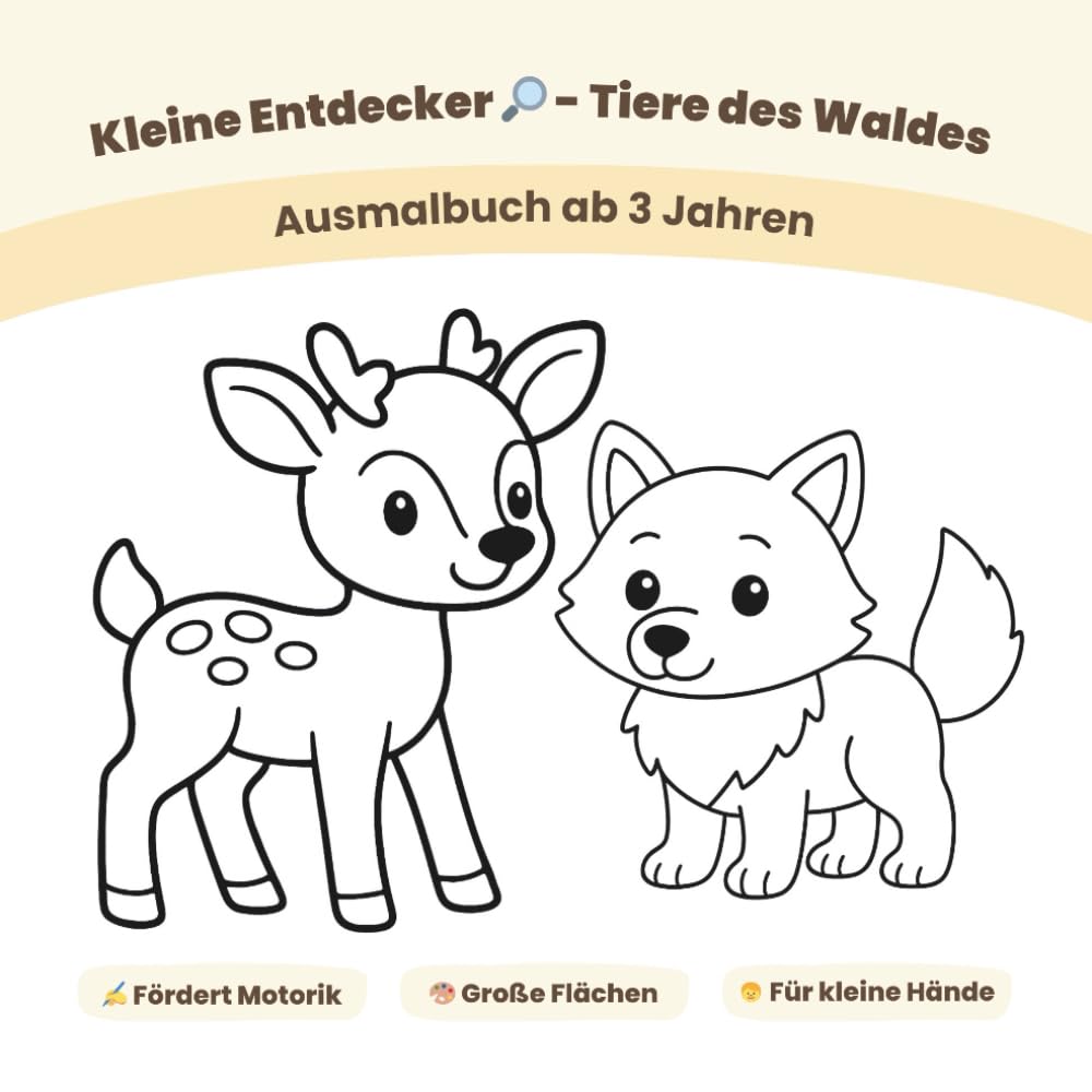 Kleine Entdecker - Tiere des Waldes: Großes Ausmalbuch für Kinder ab 3 Jahren