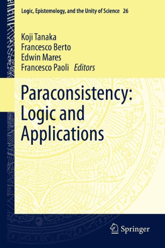 Paraconsistency: Logic and Applications (Logic, Epistemology, and the Unity of Science Book 26)