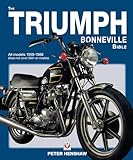 The Triumph Bonneville Bible: All Models 1959-1983 (Does Not Cover 2001 On Models)