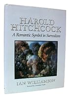 Harold Hitchcock: A Romantic Symbol in Surrealism 0802706975 Book Cover