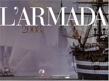 Paperback "regards sur l'armada ; voiles en Seine 2008" [French] Book