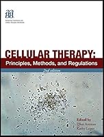 Cellular Therapy: Principles, Methods, and Regulations 156395916X Book Cover