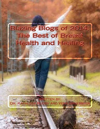 Blazing Blogs of 2014: The Best of Breast Health and Healing