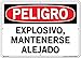 Vestil Spanish Danger Sign SI-D-44-E-PS-040-S, Blasting Keep Away, EXPLOSIVO, MANTENERSE ALEJADO, 20.5X14.5 POLYSTYRENE.040