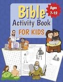 Bible Activity Book for Kids: Bible Themed Puzzle Book for Children Ages 7-12 Including Word Searches, Crosswords, Coloring, Dot-to-Dots, and many more
