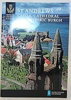 St Andrews Castle, Cathedral and Historic Burgh: the offical souvenir guide 1849170452 Book Cover