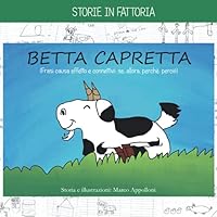 Betta Capretta : Storie in Fattoria 1790702089 Book Cover