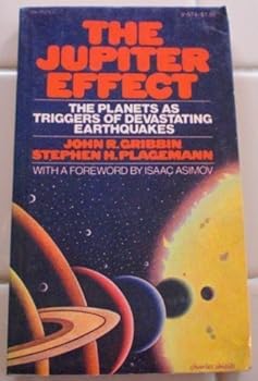Paperback The Jupiter Effect: The Planets as Triggers of Devastating Earthquakes by John R. Gribbin (1975-01-01) Book