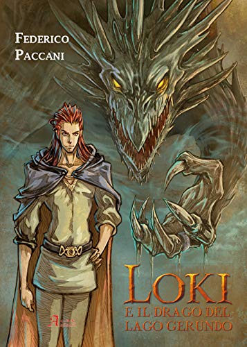 LIBRO FANTASTICO Loki e il drago del lago Gerundo