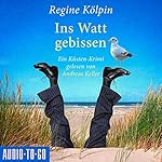 Ins Watt gebissen