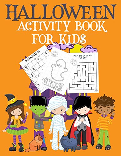 Halloween Activity Book for Kids: Childrens’ Halloween Activity Book Halloween Book Coloring Pages Mazes Sudoku Drawing Paperback Ages 4-8