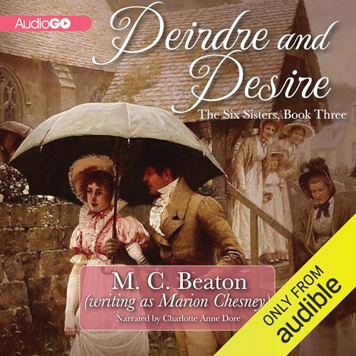 Deirdre and Desire Audiolibro Por Marion Chesney, M. C. Beaton arte de portada