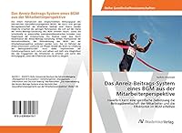 Das Anreiz-Beitrags-System eines BGM aus der Mitarbeiterperspektive 3639854101 Book Cover