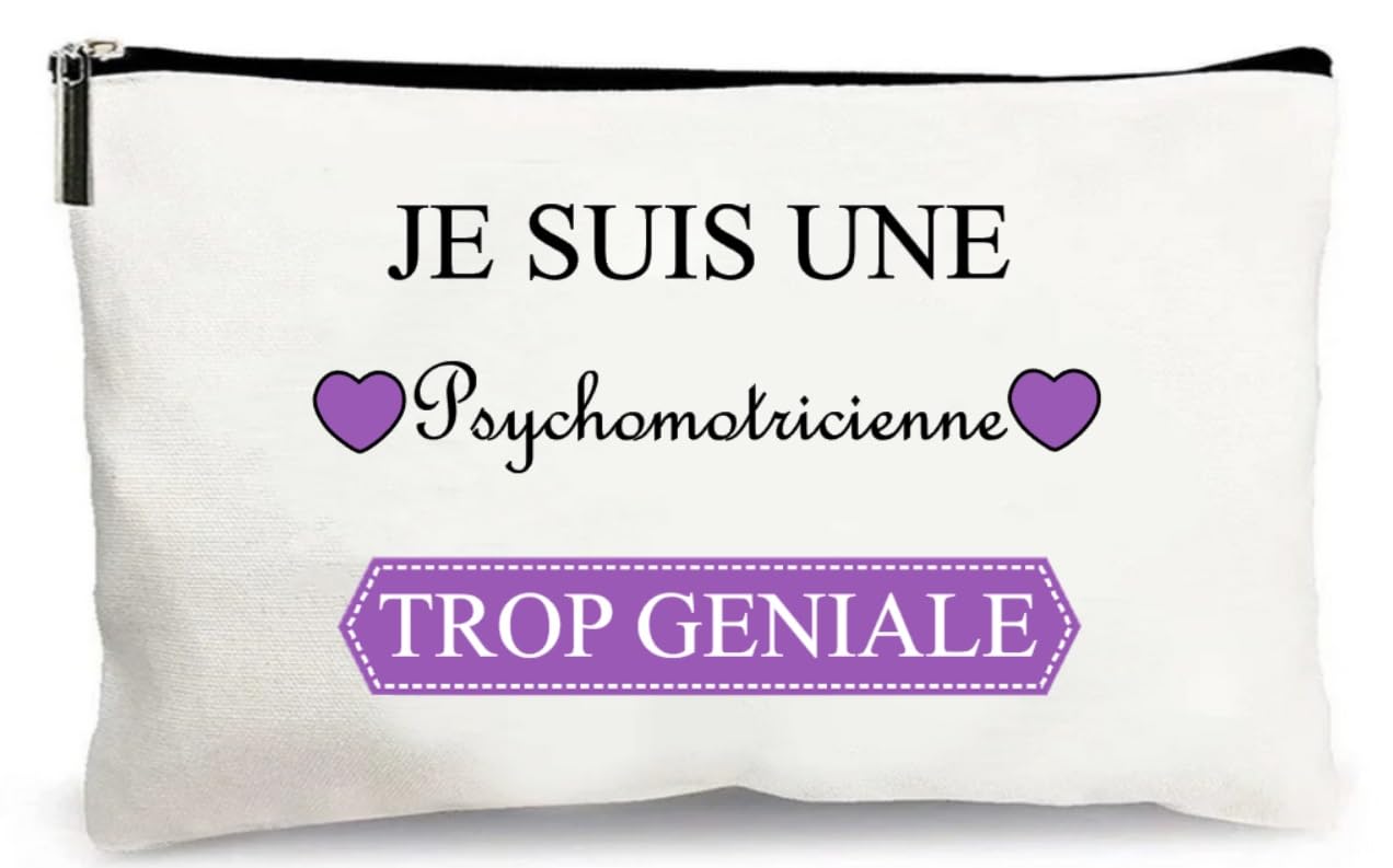Générique trousse beige je suis une psychomotricienne trop géniale idée cadeau rangement
