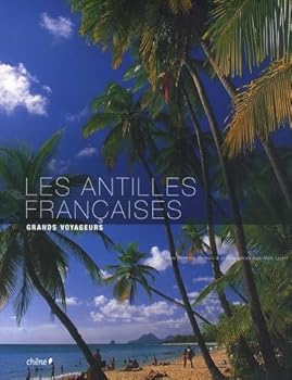 Hardcover Les Antilles françaises [French] Book