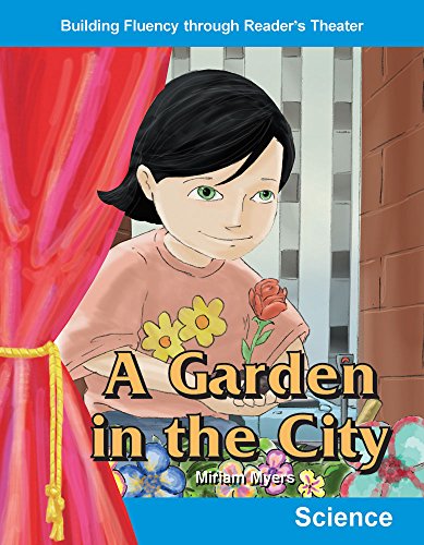 A Garden in the City ebook (Building Fluency through Reader's Theater)
